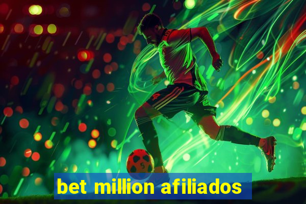 bet million afiliados